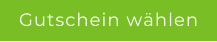 Gutschein whlen