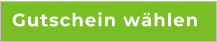 Gutschein w�hlen