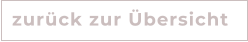 zur�ck zur �bersicht