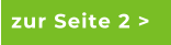 zur Seite 2 >