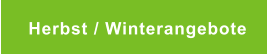 Herbst / Winterangebote